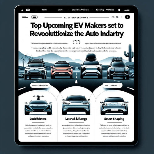 Top Upcoming EV Makers Set to Revolutionize the - Own Silent International LIMITED