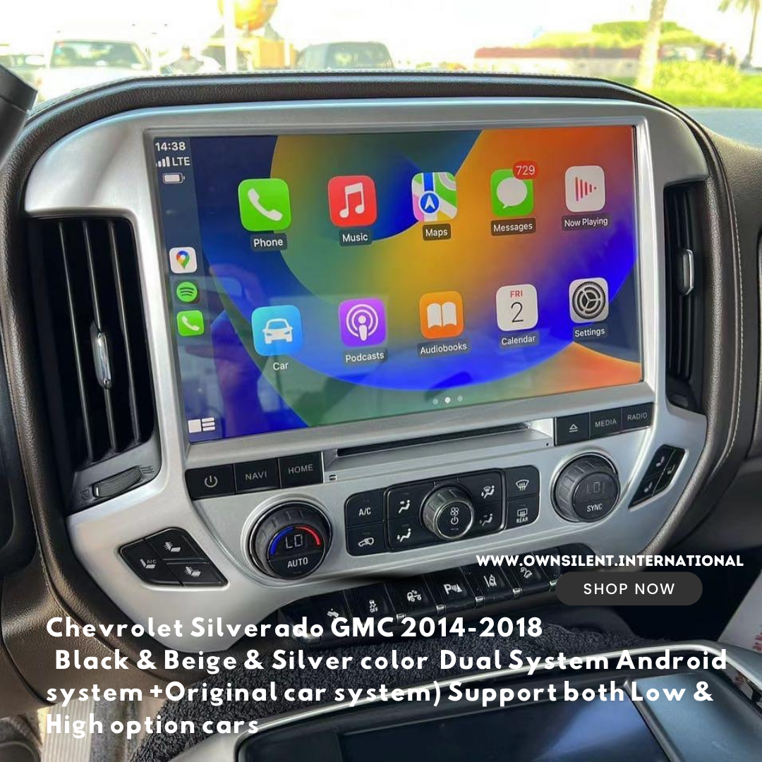 Chevrolet Silverado GMC 2014-2018       Black & Beige & Silver color  Dual System Android system +Original car system) Support both Low & High option cars